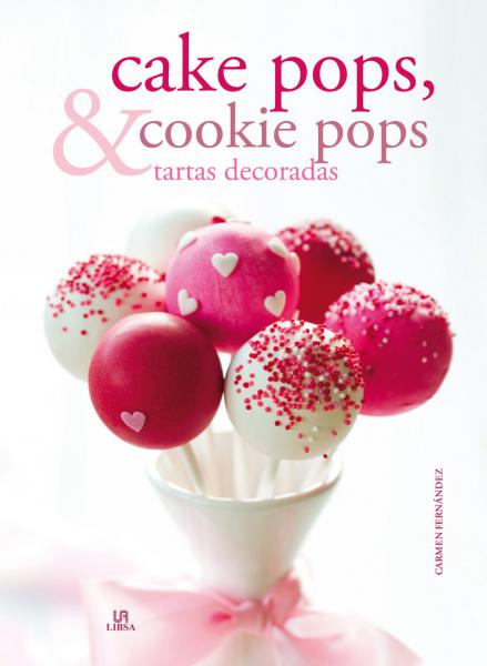 CAKE POPS, & COOKIE POPS TARTAS DECORADA