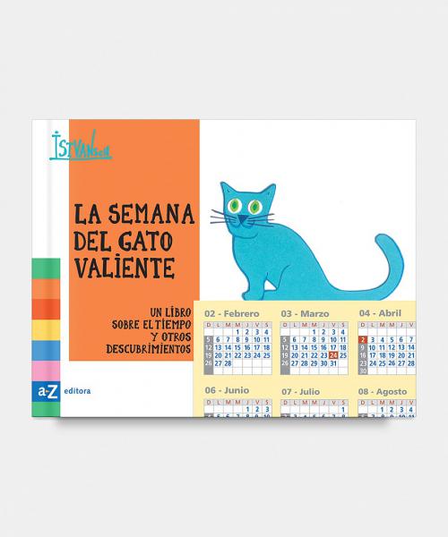 LA SEMANA DEL GATO VALIENTE