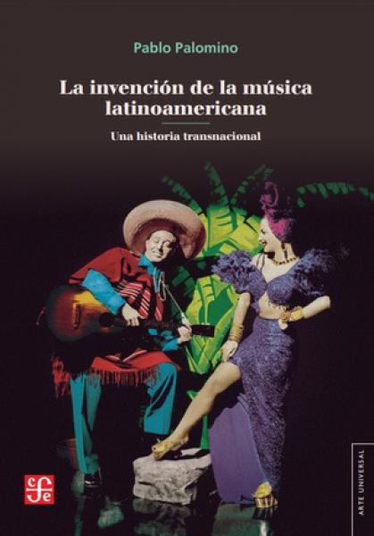 INVENCION DE LA MUSICA LATINOAMERICANA