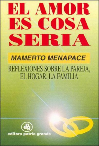 EL AMOR ES COSA SERIA