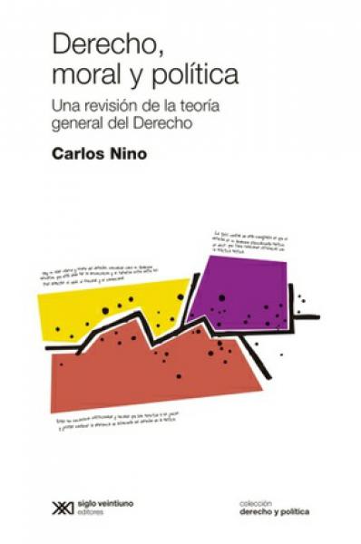 DERECHO, MORAL Y POLITICA