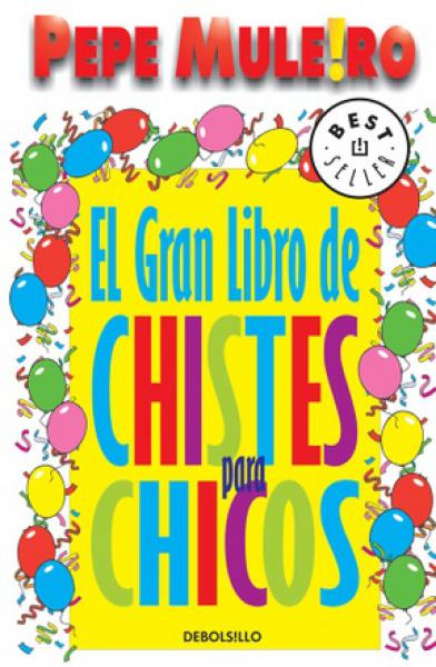 EL GRAN LIBRO DE CHISTES PARA CHICOS