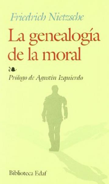 LA GENEALOGIA DE LA MORAL