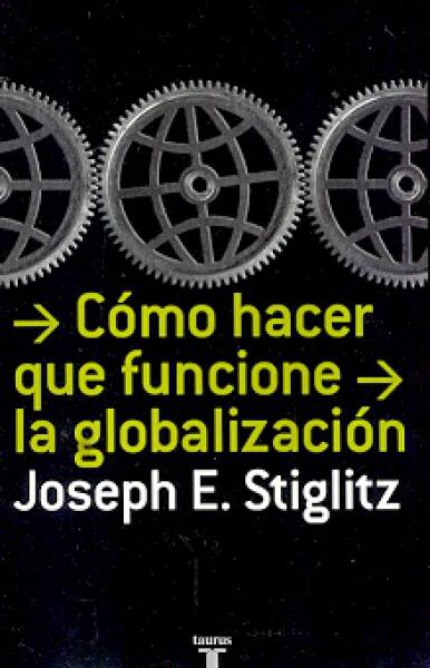 COMO HACER QUE FUNCIONE LA GLOBALIZACION