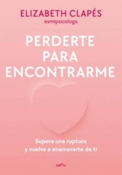 PERDERTE PARA ENCONTRARME