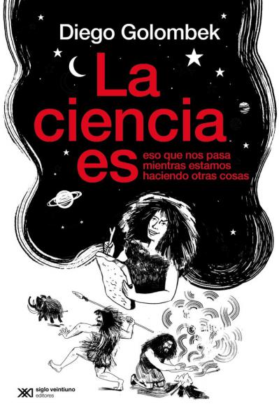 CIENCIA ES ESO QUE NOS PASA MIENTRAS EST