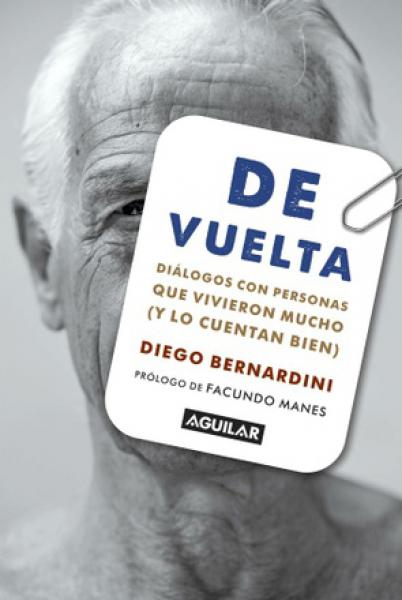 DE VUELTA - DIALOGOS CON PERSONAS QUE...