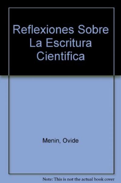 REFLEXIONES ACERCA DE LA ESCRITURA CIENT