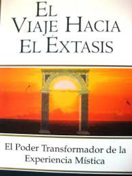 EL VIAJE HACIA EL EXTASIS