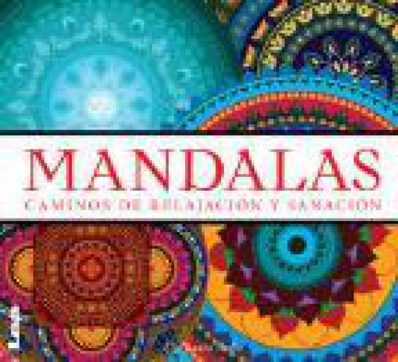 MANDALAS CAMINOS DE RELAJACION Y SANACIO