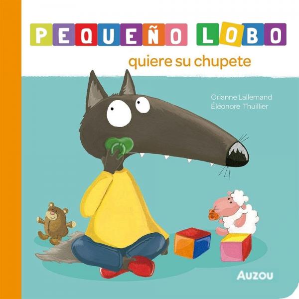 PEQUEÑO LOBO QUIERE SU CHUPETE