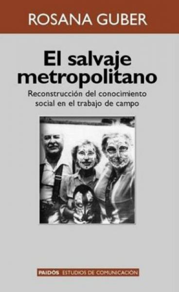 EL SALVAJE METROPOLITANO