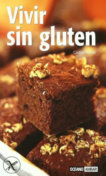 VIVIR SIN GLUTEN