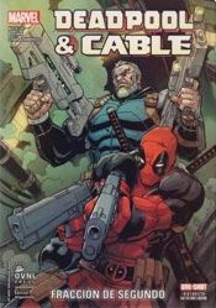 DEADPOOL & CABLE ( ONE SHOT )