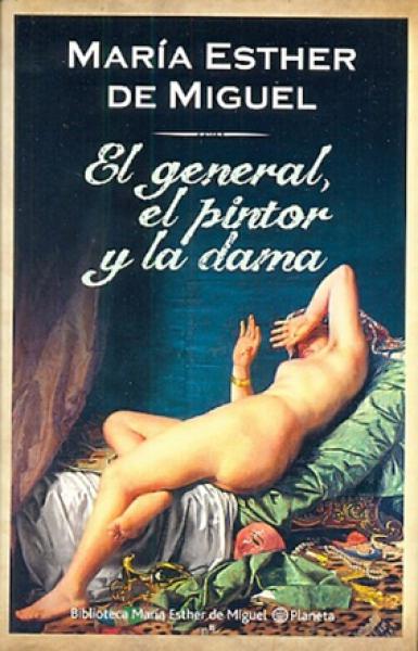 EL GENERAL ,EL PINTOR Y LA DAMA