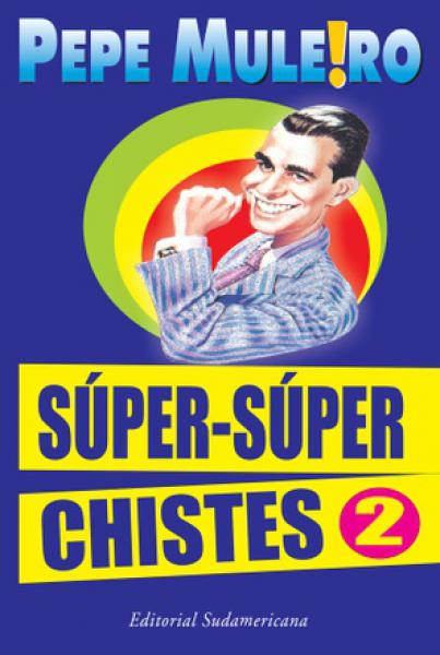 SUPER-SUPER CHISTES 2