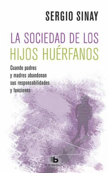 LA SOCIEDAD DE LOS HIJOS HUERFANOS