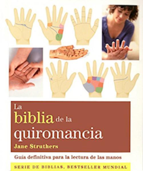 LA BIBLIA DE LA QUIROMANCIA