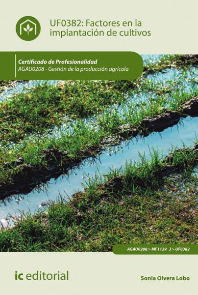 FACTORES EN LA IMPLANTACION DE CULTIVOS.