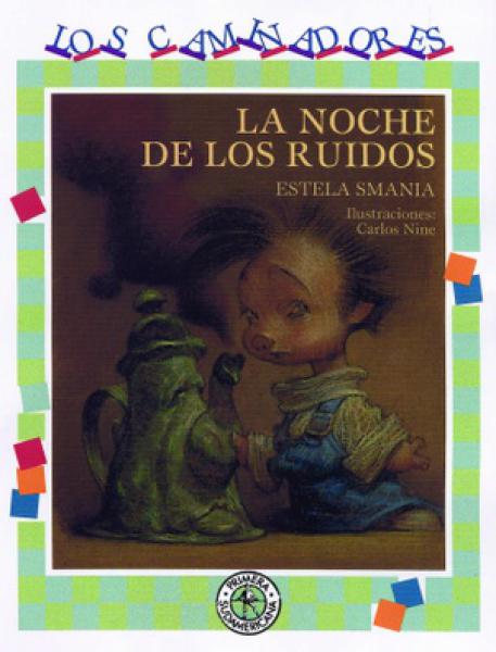 LA NOCHE DE LOS RUIDOS