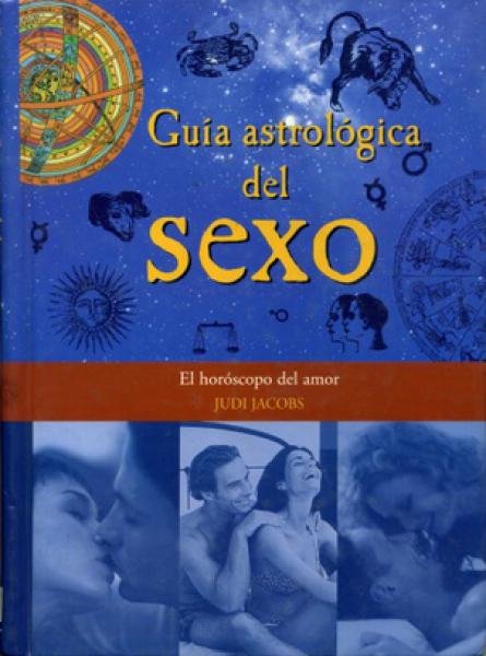 GUIA ASTROLOGICA DEL SEXO