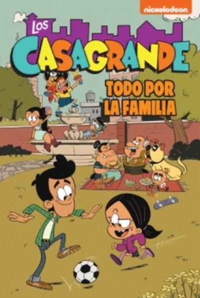 TODO POR LA FAMILIA 2.LOS CASAGRANDE