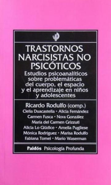 TRASTORNOS NARCISTAS NO PSICOTICOS