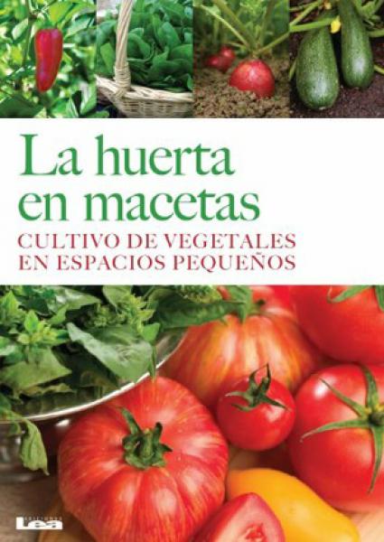 LA HUERTA EN MACETAS