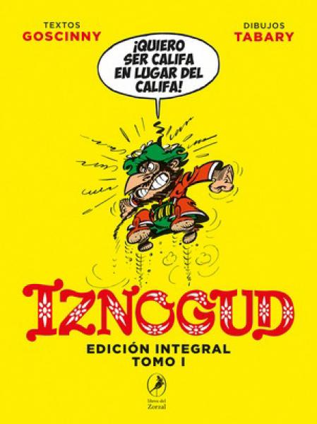 IZNOGUD ( EDICION INTEGRAL TOMO 1 )