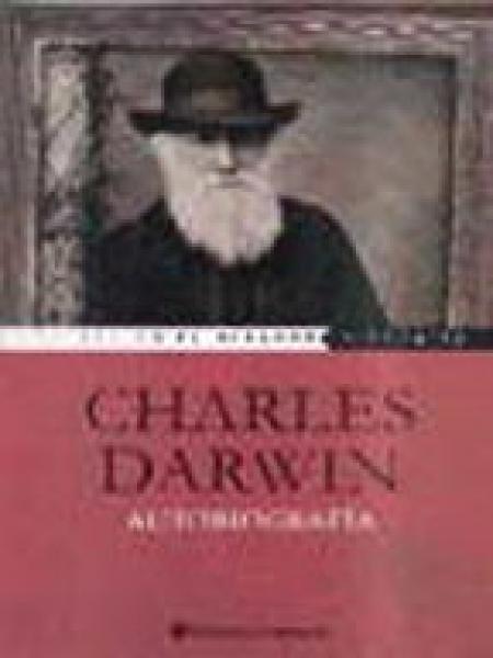 CHARLES DARWIN, AUTOBIOGRAFIA