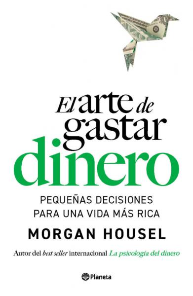 EL ARTE DE GASTAR DINERO