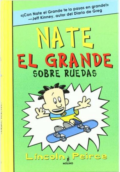 NATE EL GRANDE 3 - SOBRE RUEDAS