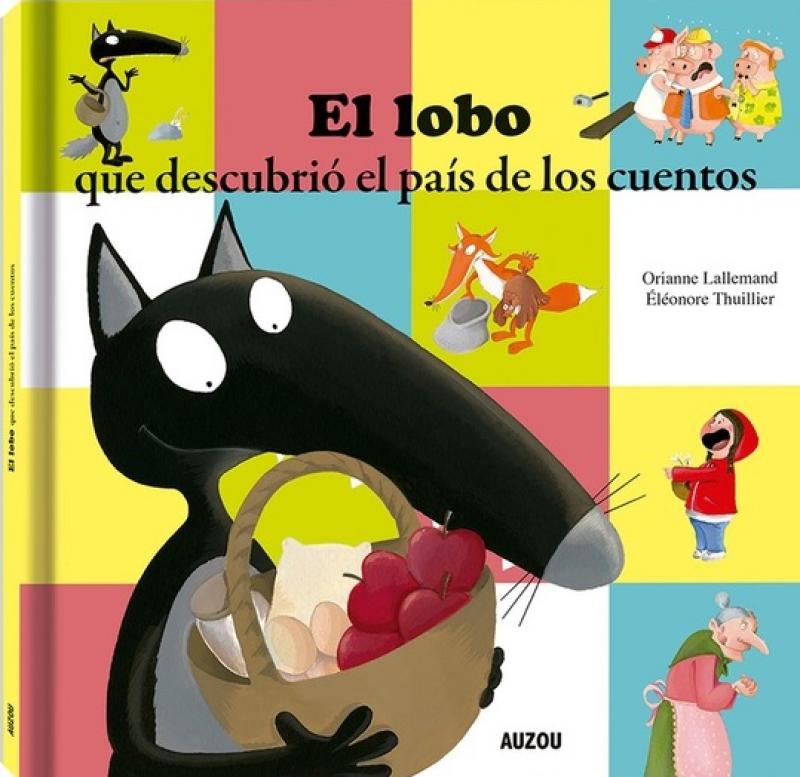 LOBO QUE DESCUBRIO EL PAIS DE LOS CUENTO