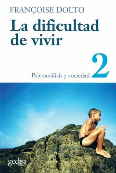 LA DIFICULTAD DE VIVIR-VOL.2