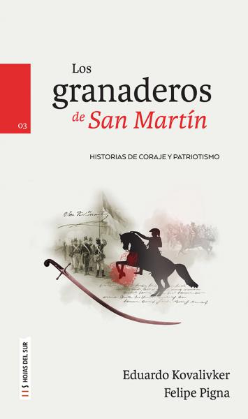 LOS GRANADEROS DE SAN MARTIN