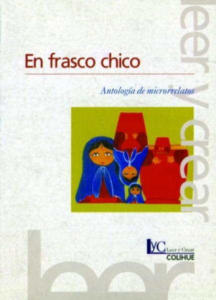 EN FRASCO CHICO / MICRORRELATOS