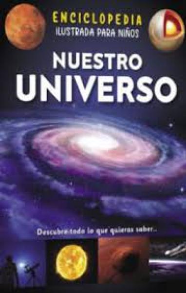 ENCICLOPEDIA - NUESTRO UNIVERSO