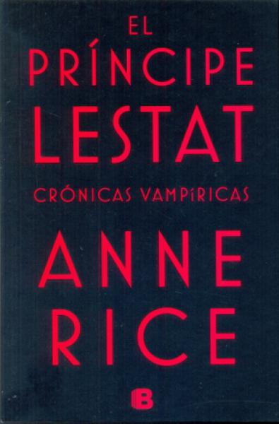 EL PRINCIPE LESTAT - CRONICAS VAMPIRICA