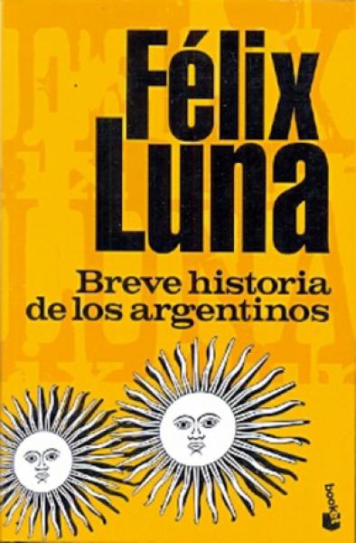 BREVE HISTORIA DE LOS ARGENTINOS