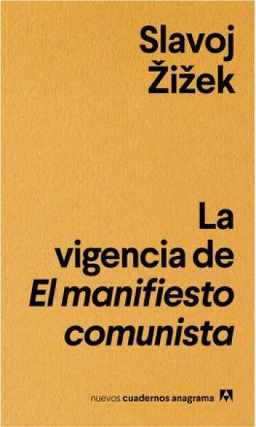 LA VIGENCIA DEL MANIFIESTO COMUNISTA