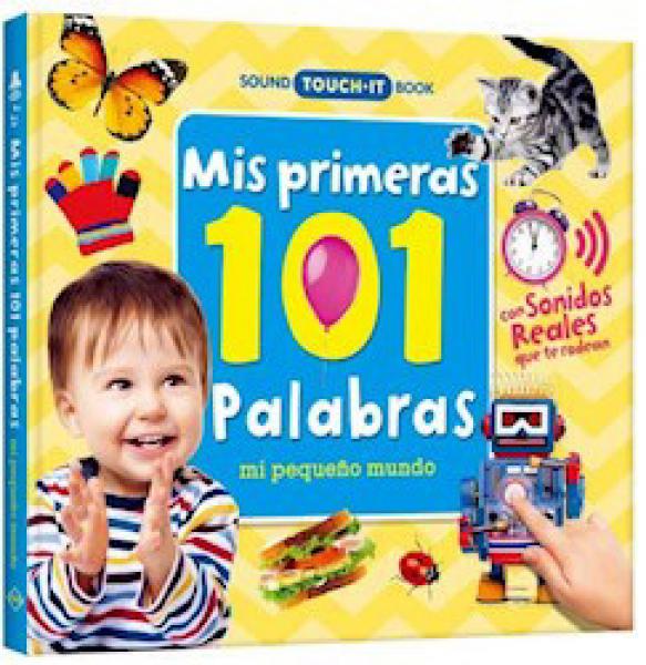 MIS PRIMERAS 101 PALABRAS /SONIDO
