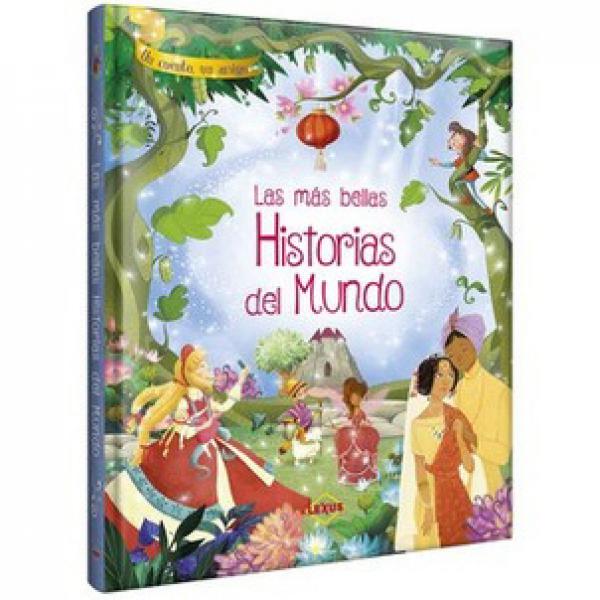 LAS MAS BELLAS HISTORIAS DEL MUNDO