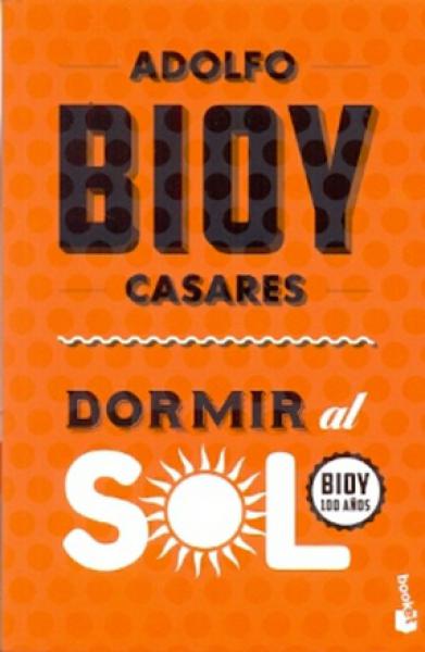 DORMIR AL SOL (BIOY 100)