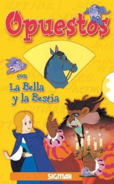 OPUESTOS CON LA BELLA Y LA BESTIA