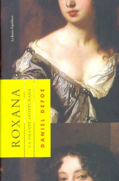 LA ROXANA AMANTE AFORTUNADA