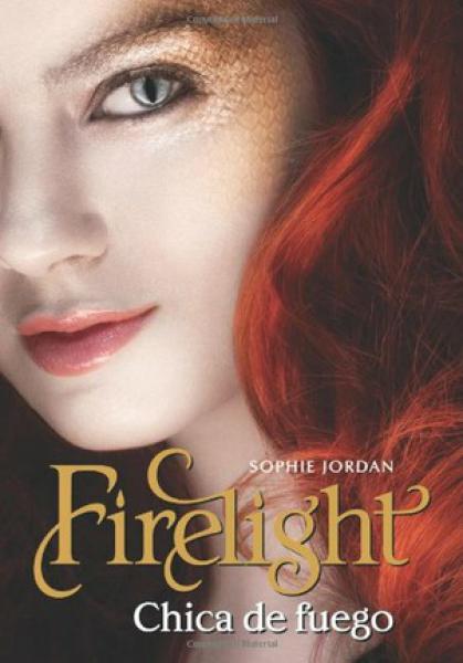 FIRELIGHT: CHICA DE FUEGO