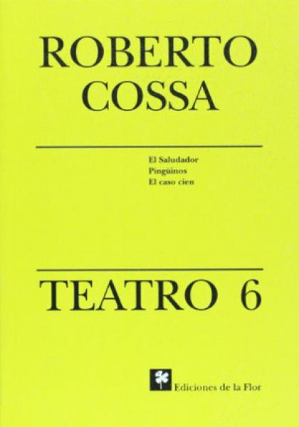 TEATRO 6 (EL SALUDADOR-PINGUINOS-CASO..)