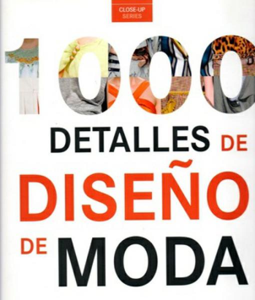 1000 DETALLES DE DISEÑO DE MODA