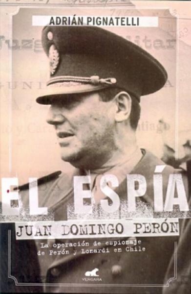 EL ESPIA JUAN DOMINGO PERON