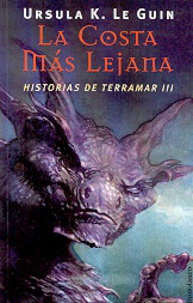 HISTORIAS DE TERRAMAR 3:COSTA MAS LEJANA